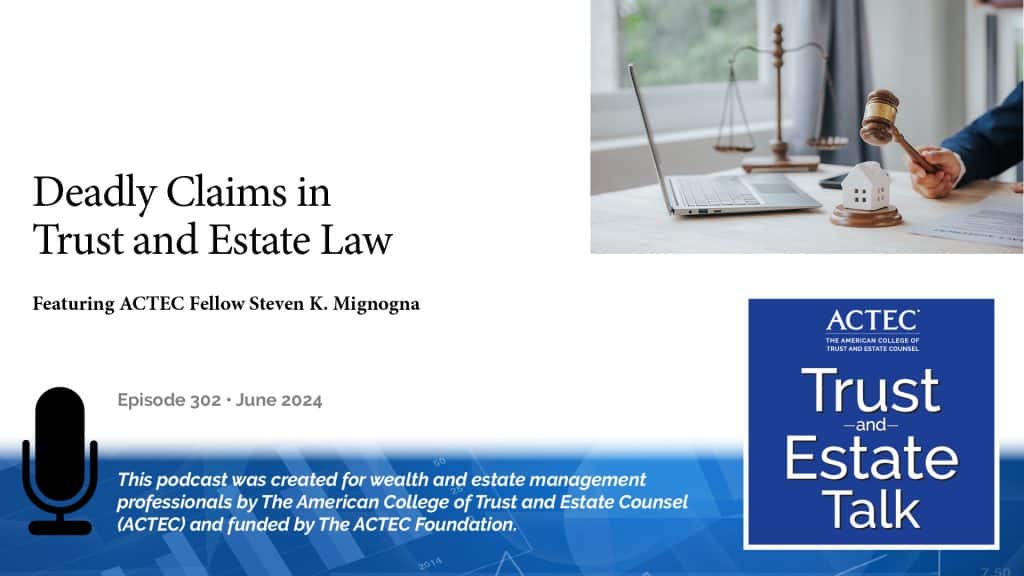 Deadly Claims in Trust and Estate Law