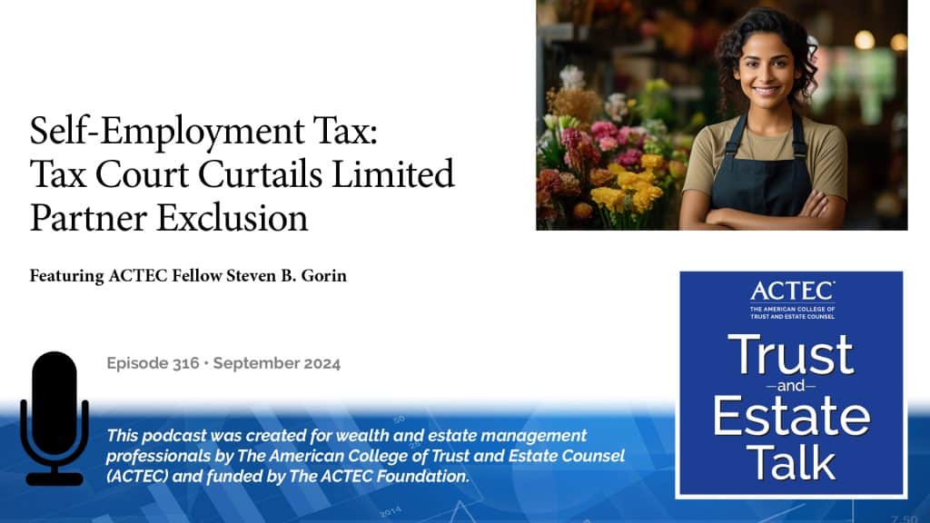 Self-Employment Tax: Tax Court Curtails Limited Partner Exclusion