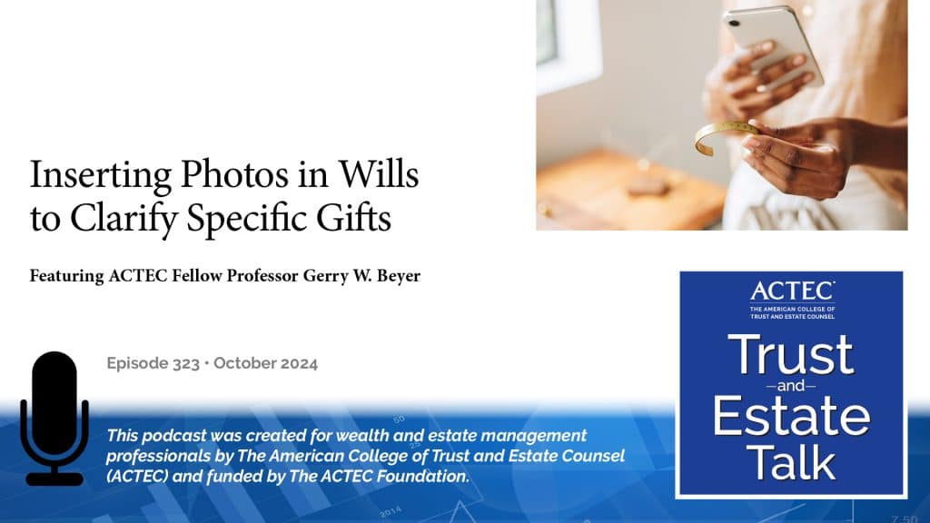 Inserting Photos in Wills to Clarify Specific Gifts