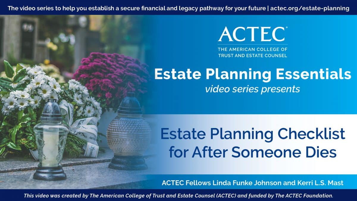 Estate Planning Checklist for After Someone Dies